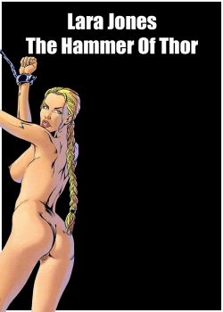 Thor Sex Toons - Lara Jones - The Hammer Of Thor - MyHentaiGallery Free Porn Comics and Sex  Cartoons