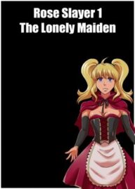 Cover Rose Slayer 1 – The Lonely Maiden
