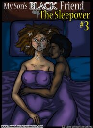 Cover My Son’s Black Friend – The Sleepover 3