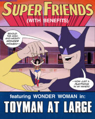 Cover Super Friends With Benefits – Toyman At Large