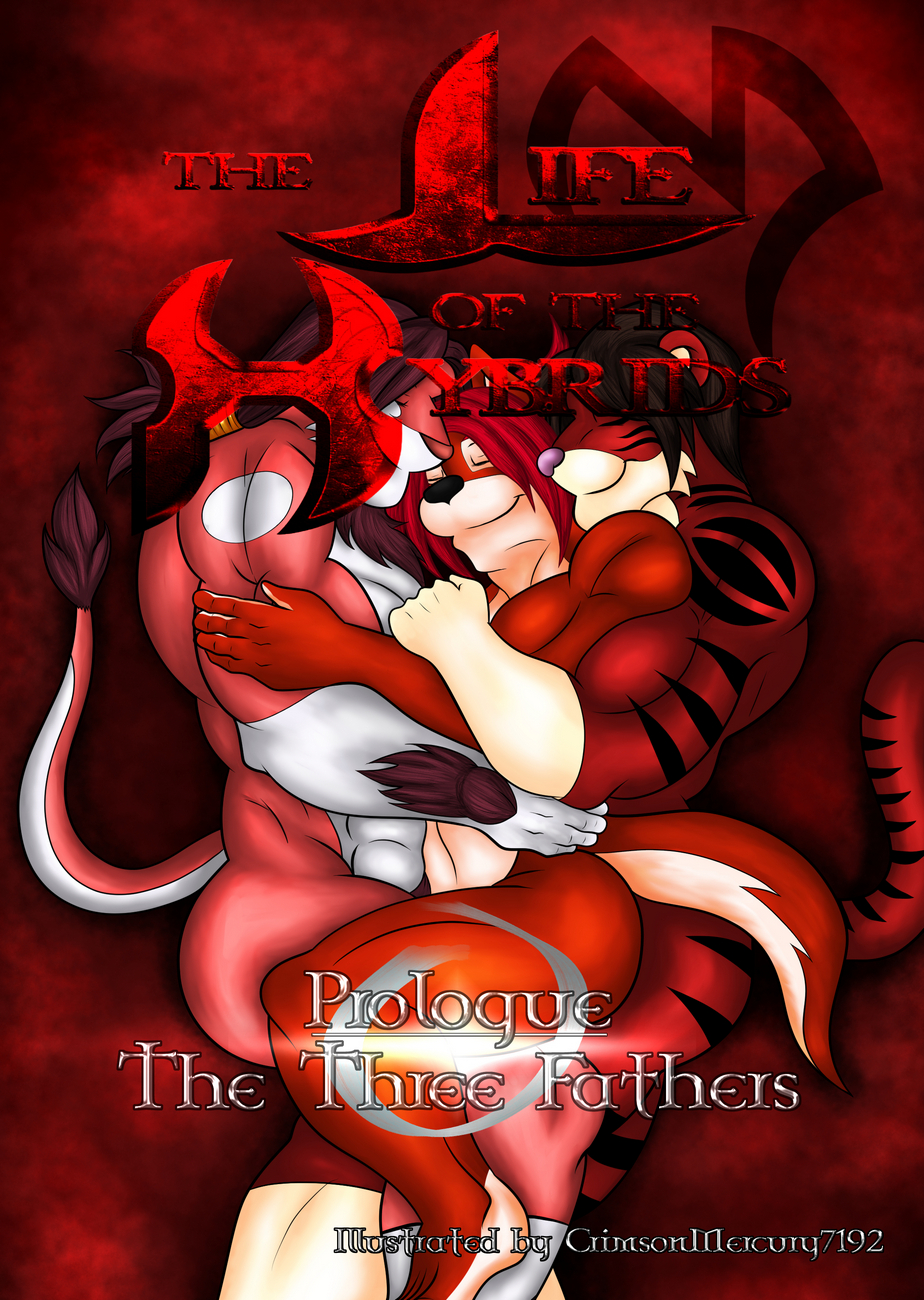 Cover The Life Of The Hybrids 0 – Prologue – The Three Fathers