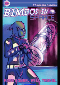 Cover Bimbos In Space 2 – Have Boner, Will Travel