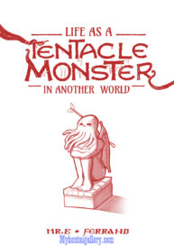 Cover Life As A Tentacle Monster In Another World