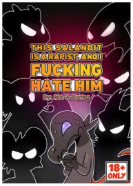 Cover This Salandit Is A Rapist And I Fucking Hate Him